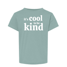 Load image into Gallery viewer, It's Cool to be Kind Tee (Youth & Toddler) *