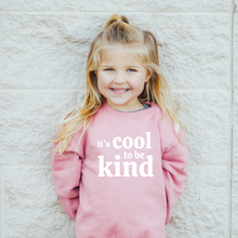 Load image into Gallery viewer, It's Cool to be Kind Crewneck (Youth & Toddler) *