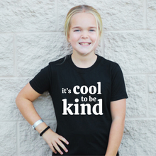 Load image into Gallery viewer, It's Cool to be Kind Tee (Youth & Toddler) *