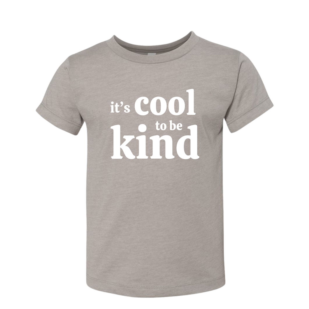 It's Cool to be Kind Tee (Youth & Toddler) *