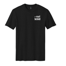 Load image into Gallery viewer, It&#39;s Cool to be Kind Tee (Adult) *
