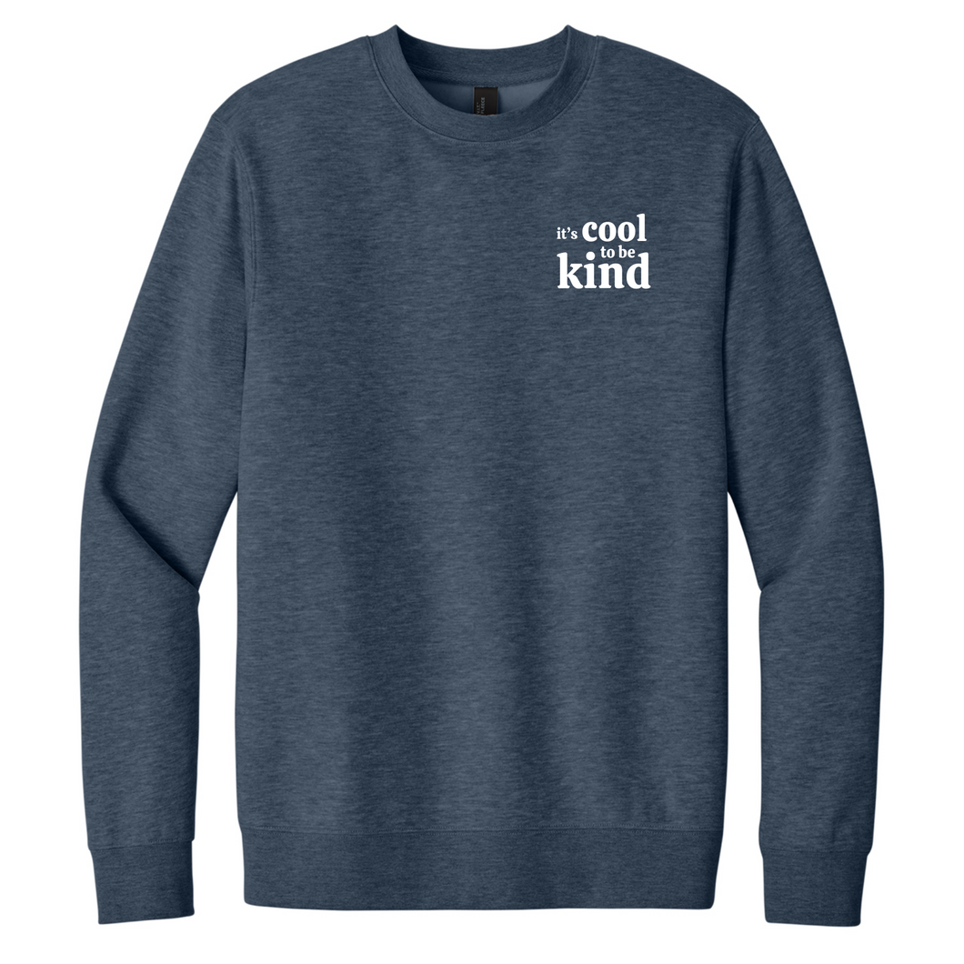 It's Cool to be Kind Crewneck (Adult Unisex)