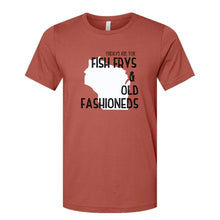 Load image into Gallery viewer, &#39;Fish Frys &amp; Old Fashioneds&#39; - NEW Colors!
