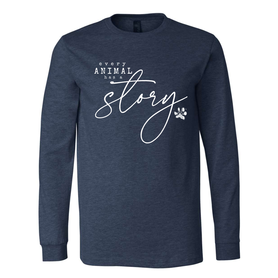 Every Animal Has A Story - Adult Long and Short Sleeve Tees - CC