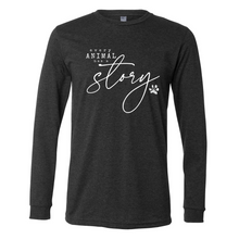 Load image into Gallery viewer, Every Animal Has A Story - Adult Long and Short Sleeve Tees - CC
