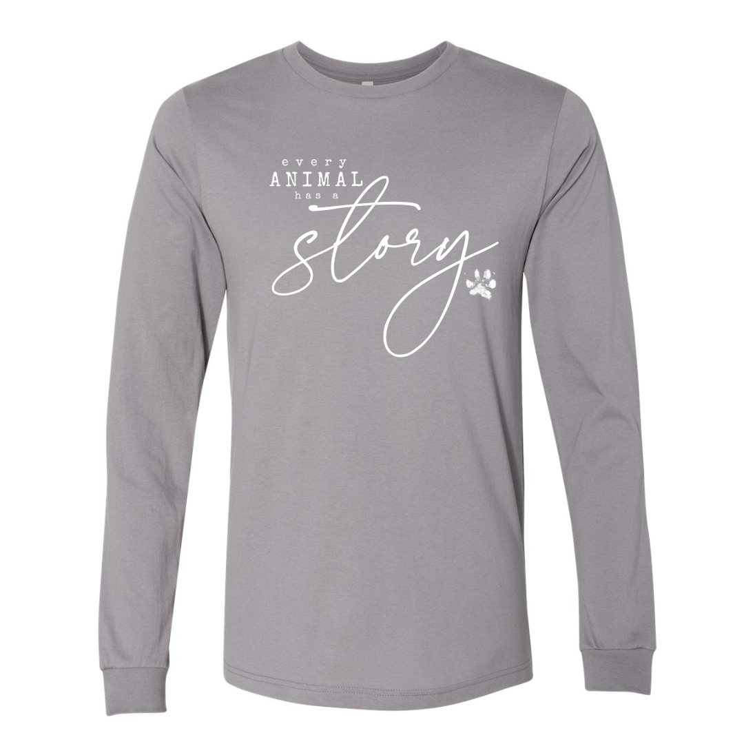 Every Animal Has A Story - Adult Long and Short Sleeve Tees - CC