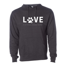Load image into Gallery viewer, Love is a Four-Legged Word - Hoodie

