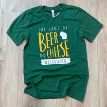 Load image into Gallery viewer, &#39;The Land of Beer and Cheese&#39; Tees - Various Colors
