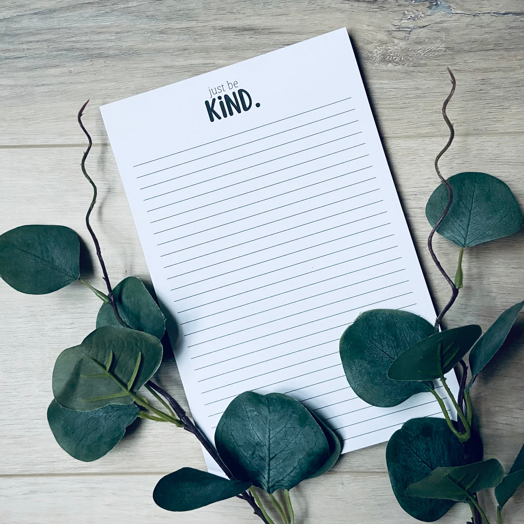 Just Be Kind Notepad