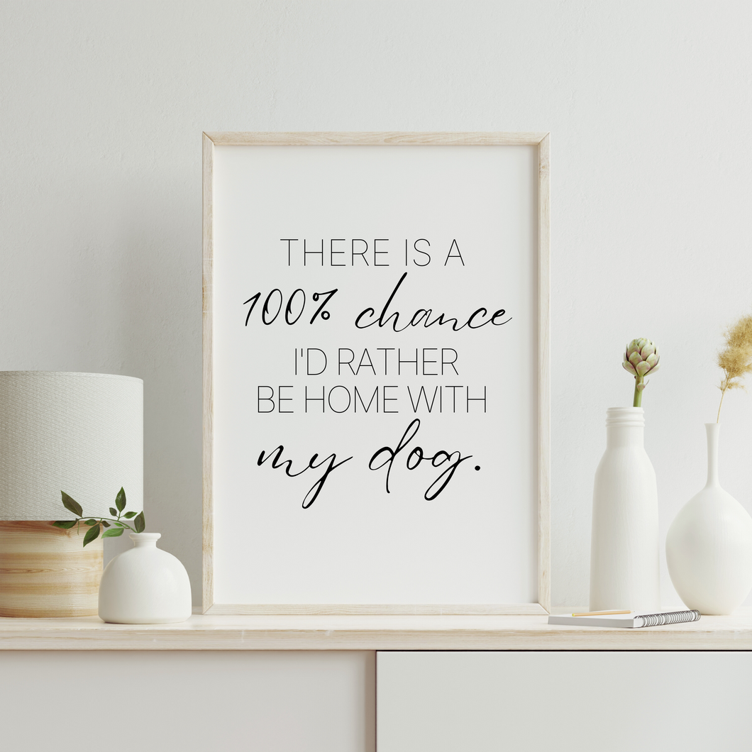 Home with My Dog Print