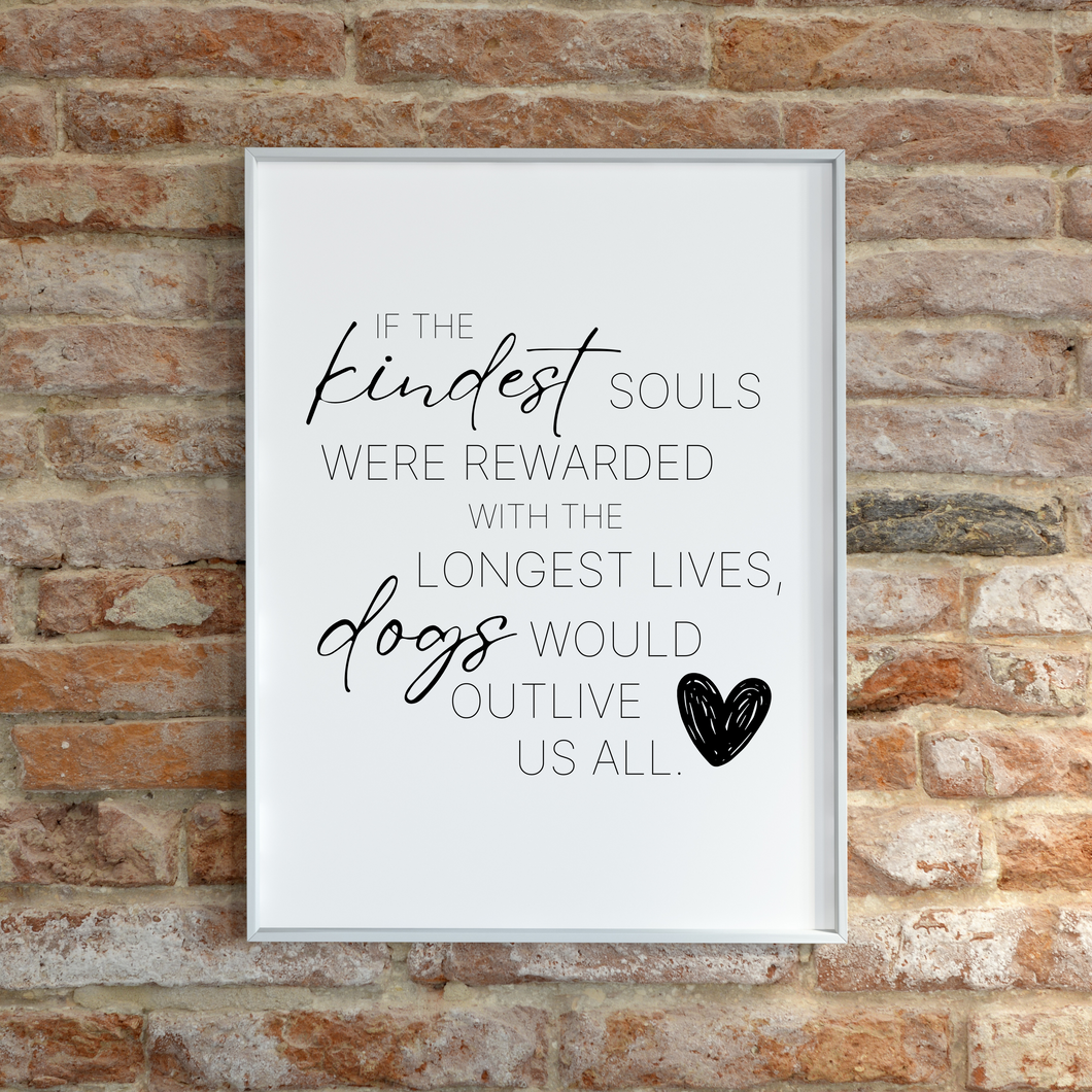 Kindest Souls Print