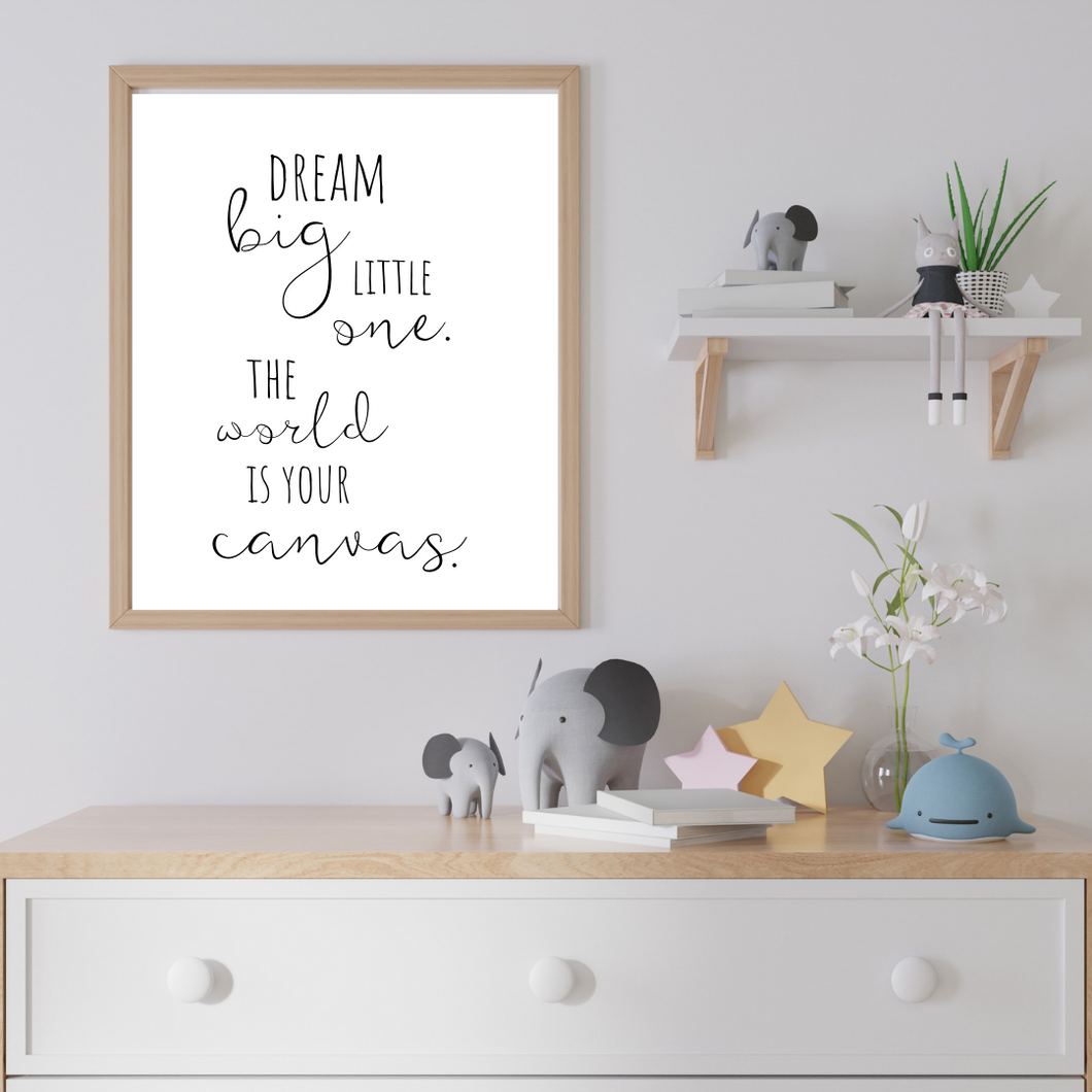 Dream Big - Print