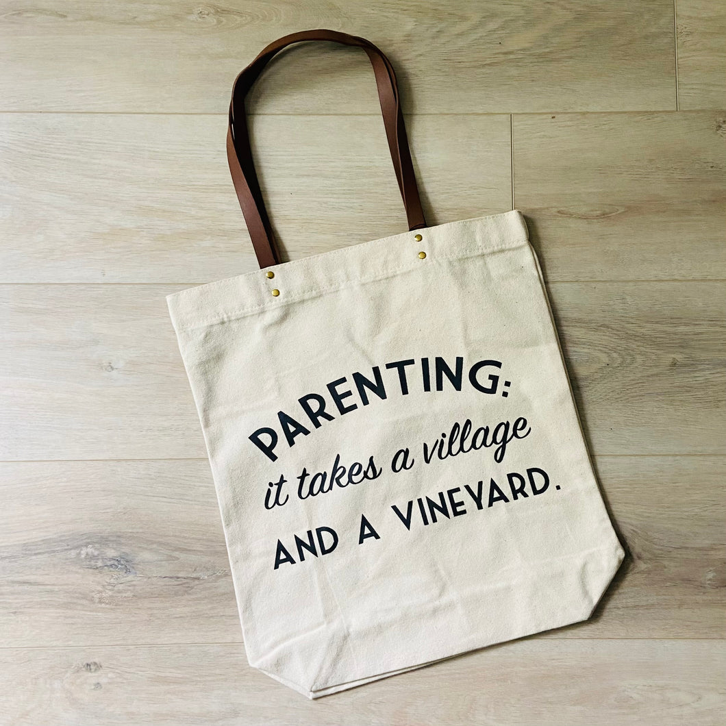 Parenting:  It Takes a Village and a Vineyard Canvas Tote